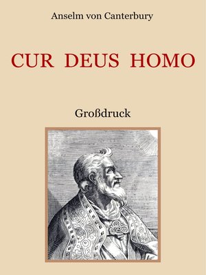 cover image of Cur Deus Homo oder Weshalb Gott Mensch wurde